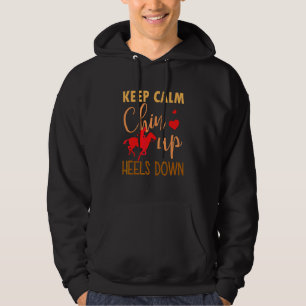Keep Calm Chin Up Heels Down Funny Horse Costume D Hoodie