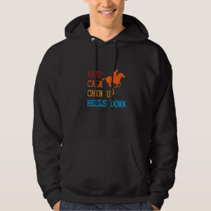 Keep Calm Chin Up Heels Down Funny Horse Costume D Hoodie