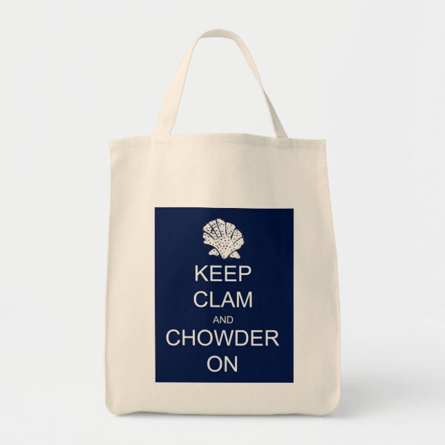 Keep Calm Clam Chowder Grocery Tote (Front)