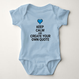KEEP CALM Create your own Quote Baby Bodysuit