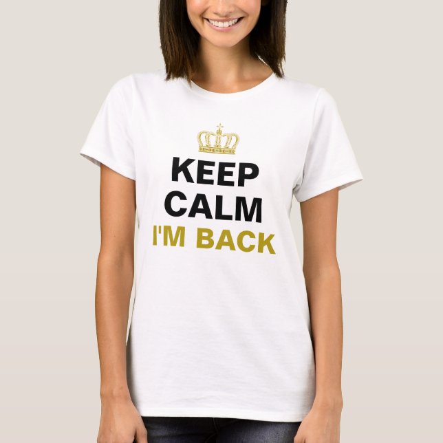 KEEP CALM & Crown gold + your own text T-Shirt (Front)