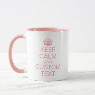 "Keep Calm" & [Custom Text] Crown in pink colour Mug