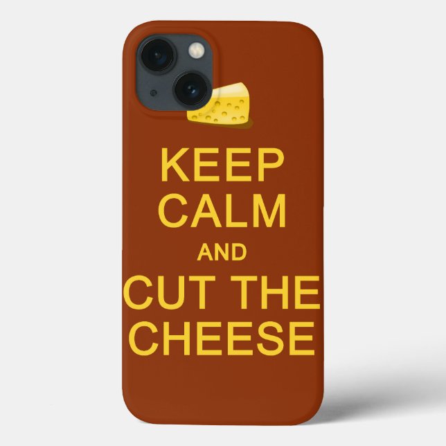 Keep Calm & Cut The Cheese custom cases (Back)