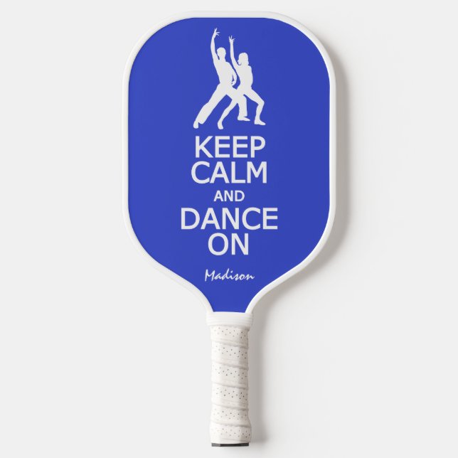 Keep Calm & Dance On custom name & colour Pickleball Paddle (Front)