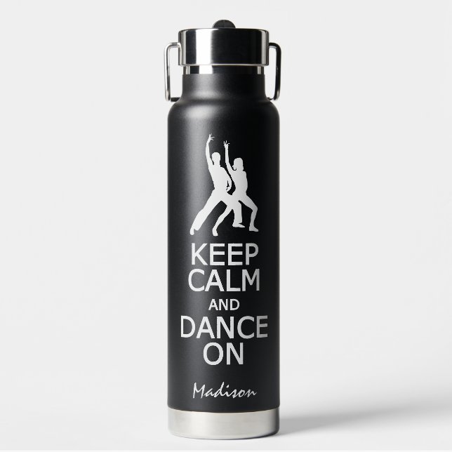 Keep Calm & Dance On custom name & colour Water Bottle (Front)