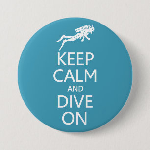 Keep Calm & Dive On custom colour button