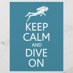 Keep Calm & Dive On custom colour fliers Flyer
