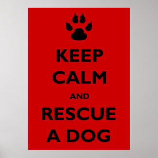 Keep calm dog rescue poster
