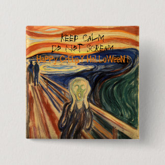Keep Calm Don't Scream HaPPy CrEEpY HaLLoWeeN 15 Cm Square Badge