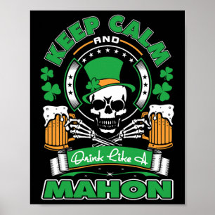 Keep Calm Drink Like Mahon Irish St Patricks  Poster