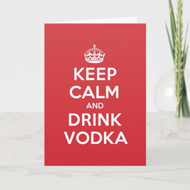 Keep Calm Drink Vodka Greeting Note Card (Front)
