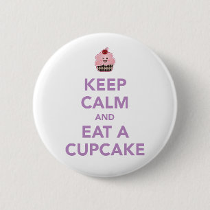 Keep Calm & Eat A Cupcake 6 Cm Round Badge