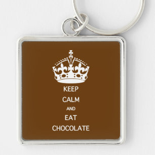 KEEP CALM EAT CHOCOLATE KEY RING