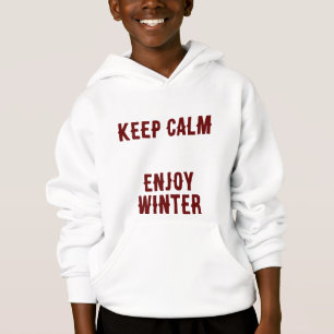 Keep Calm Enjoy Winter Hooded Sweatshirt