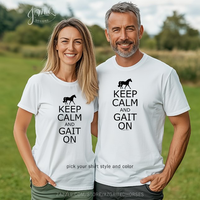 Keep Calm Fox Trotting Horse T-Shirt (Keep Calm and Gait On Missouri Fox Trotting Horse t-shirt 🐎)