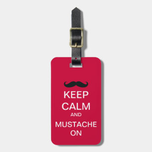 Keep Calm Funny Moustache Luggage Tag
