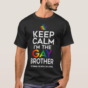 Keep Calm Gay Brother Pride Flag LGBTQ Funny LGBT T-Shirt