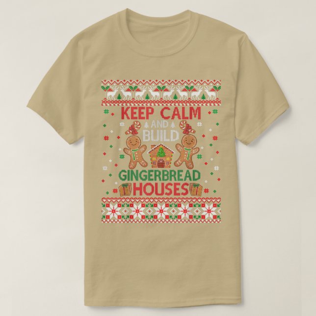Keep Calm Gingerbread Houses Baking Ugly Christmas T-Shirt (Design Front)