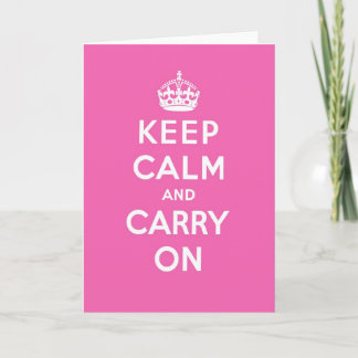 Keep Calm Greeting Card