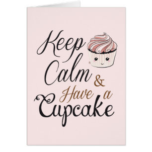 Keep Calm Have a Cupcake - kawaii pink