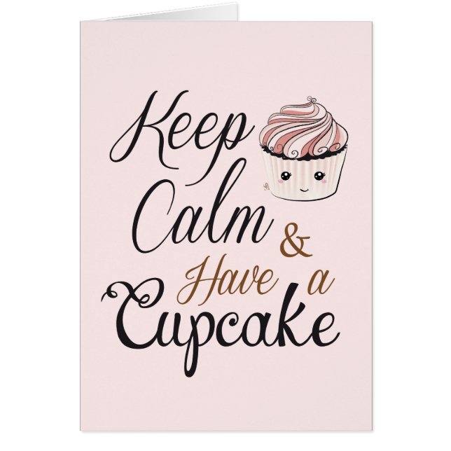 Keep Calm Have a Cupcake - kawaii pink (Front)