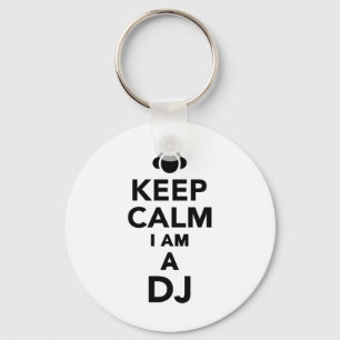 Keep calm I am a DJ Key Ring