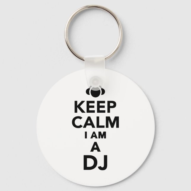Keep calm I am a DJ Key Ring (Front)