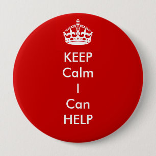 Keep Calm I can Help Button
