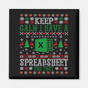 Keep Calm I Have A Spreadsheet For That Christmas Magnet