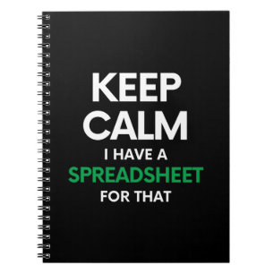 Keep calm I have a spreadsheet for that - Excel Notebook