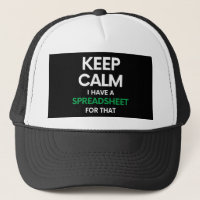 Keep calm I have a spreadsheet for that - Excel