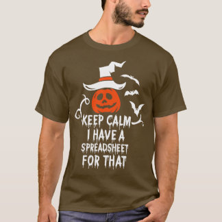 Keep Calm I Have A Spreadsheet For That Funny Acco T-Shirt