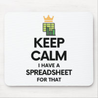 Keep calm I have a spreadsheet for that - Spreadsh