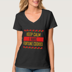 Keep Calm I Have Cookies Foodie Saying Sarcastic T-Shirt