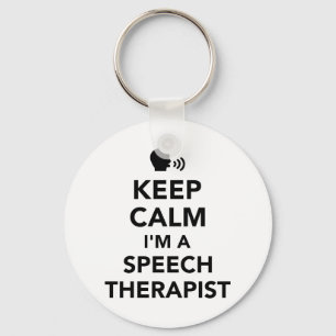 Keep calm I’m a speech therapist Key Ring