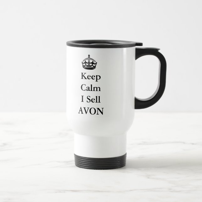 Keep Calm I Sell AVON Travel Mug (Right)