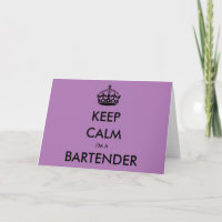 KEEP CALM I'M A BARTENDER