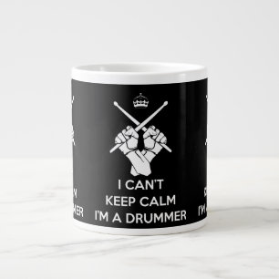 Keep calm I'm a drummer, can't keep calm Large Coffee Mug