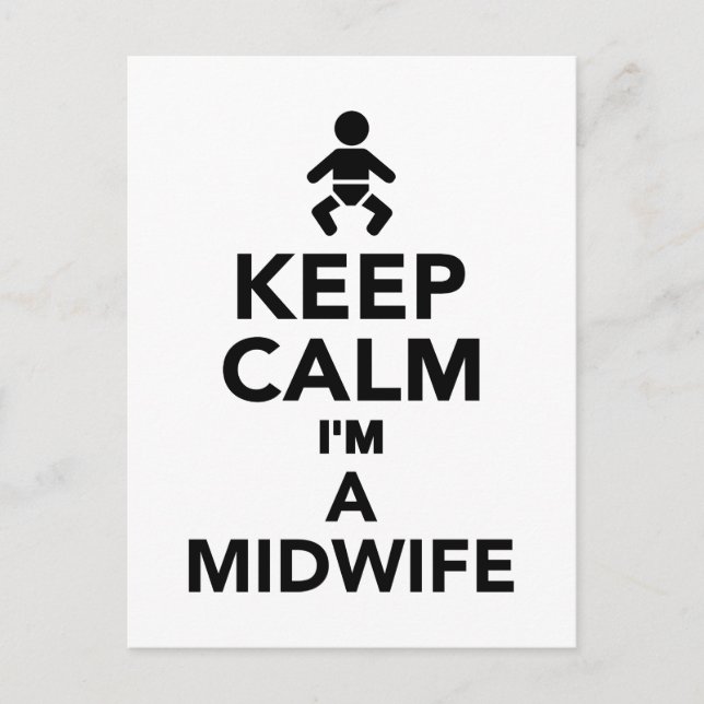 Keep calm I'm a Midwife Postcard (Front)