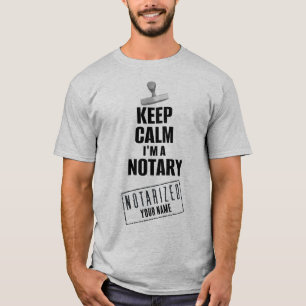 Keep Calm I'm a Notary Customised Name T-Shirt