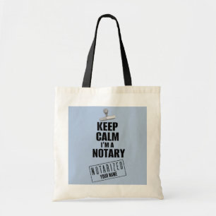 Keep Calm I'm a Notary Customized Name Tote Bag
