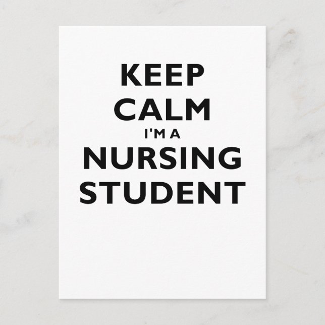 Keep Calm Im a Nursing Student Postcard (Front)