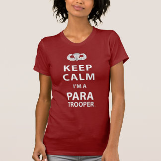 Keep Calm I'm A Paratrooper T-Shirt