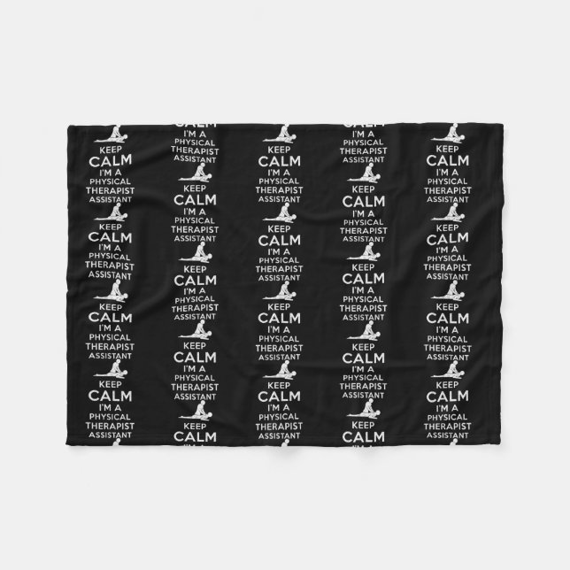 Keep calm I'm a Physical Therapist Assistant  Fleece Blanket (Front (Horizontal))