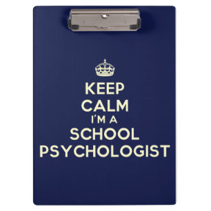 Keep Calm I'm a School Psychologist Clipboard
