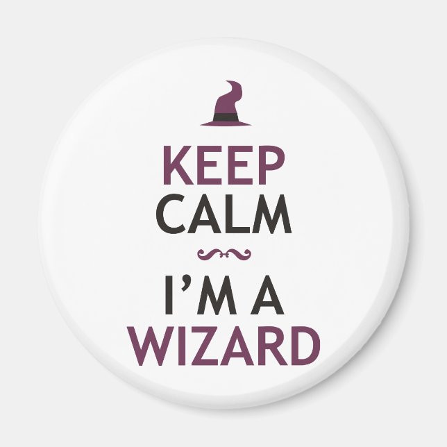 Keep Calm I'm A Wizard Magnet (Front)