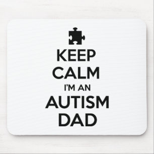 Keep Calm I'm An Autism Dad Mouse Pad