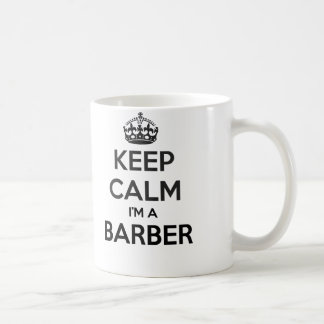 Keep Calm I'm Barber White Mug