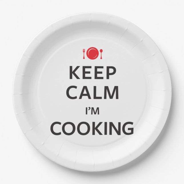 Keep Calm I'm Cooking Paper Plate (Front)