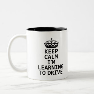 Keep Calm I'm Learning to drive, Learner Driver Two-Tone Coffee Mug